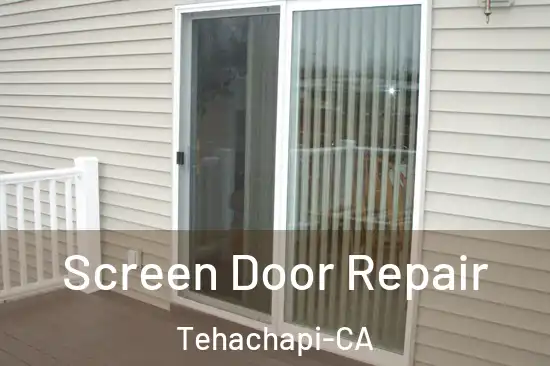 Screen Door Repair Tehachapi-CA